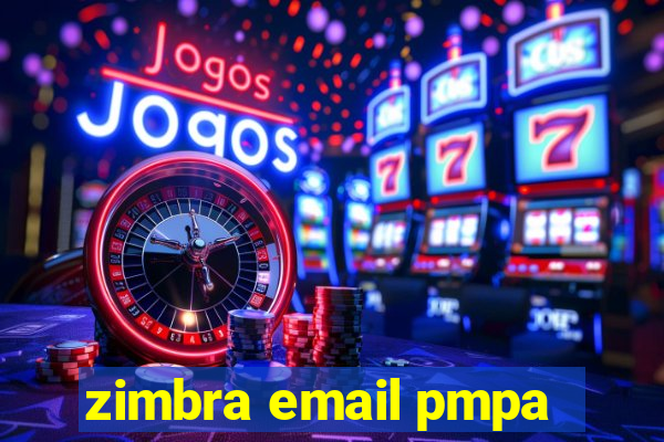 zimbra email pmpa